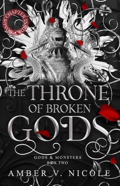 The Throne of Broken Gods by Amber V Nicole
