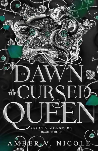 The Dawn of the Cursed Queen by Amber V Nicole