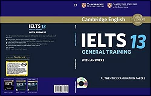 Cambridge Ielts 13 General Training Student's Book With Answers With Audio by Cambridge University Press