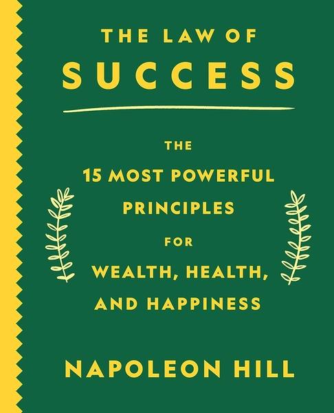 The Law of Success by Napoleon Hill