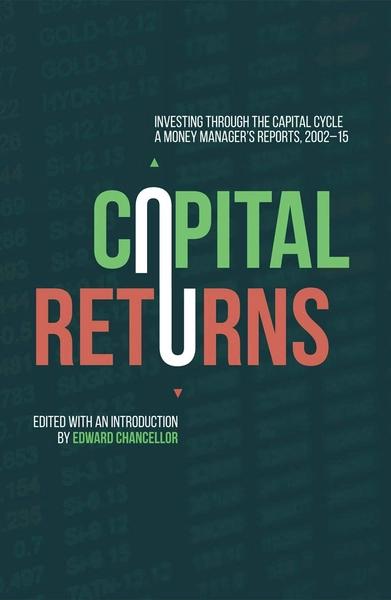 Capital Returns by Edward Chancellor