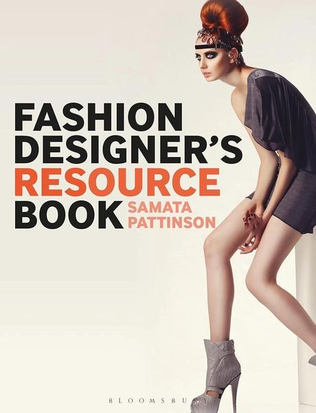 Fashion Designer's Resource Book by Samata Pattinson