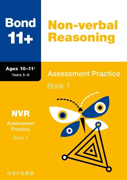Bond 11+ Non-Verbal Reasoning Assessment Practice Book 1 by Alison Primrose
