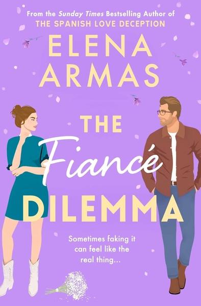 The Fiancé Dilemma by Elena Armas