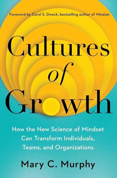 Cultures of Growth by Mary C Murphy