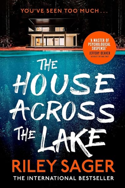 The House Across the Lake by Riley Sager