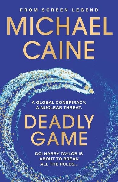 Deadly Game by Michael Caine