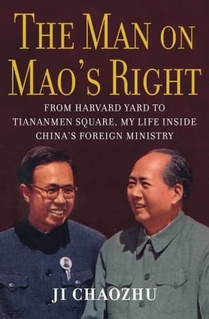 The Man on Mao's Right by Chaozhu Ji
