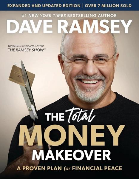The Total Money Makeover Updated And Expanded by Dave Ramsey