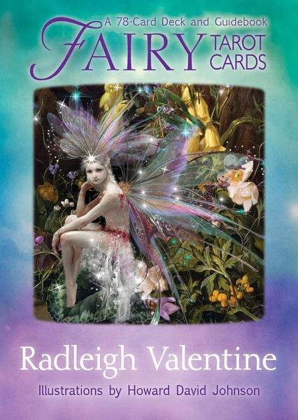 Fairy Tarot Cards: A 78-Card Deck and Guidebook by Radleigh Valentine
