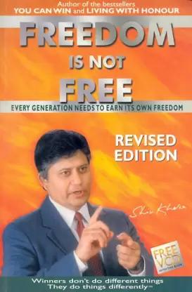 freedom is not  free by Shiv Khera