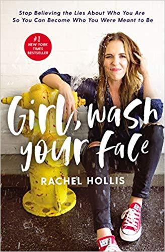 Girl, wash your face by Rachel Hollis
