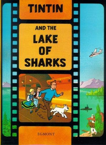 Tintin and the Lake of Shark by Hergé