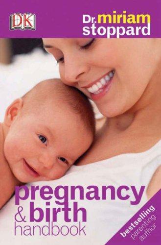 Pregnency & birth handbook by Dr Miriam Stoppard