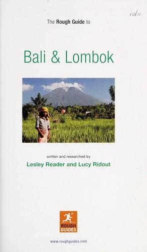 The Rough Guide to Bali & Lomb by Lucy Ridout, Lesley Reader