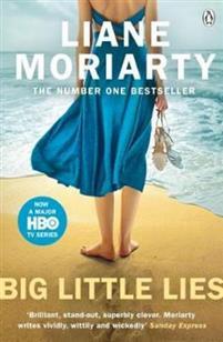 Big Little Lies by Liane Moriarty