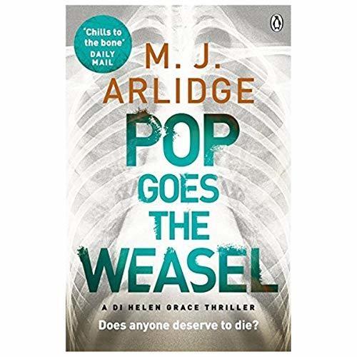 Pop Goes the Weasel by M. J. Arlidge