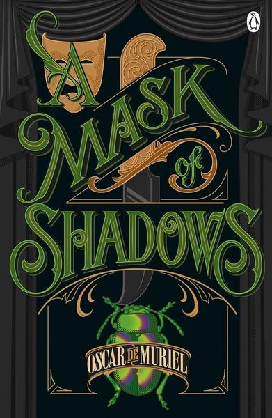 A Mask of Shadows by Oscar de Muriel