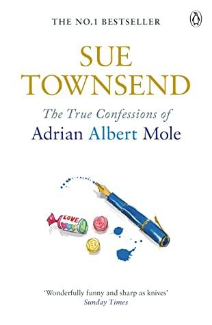 True Confessions of Adrian Albert Mole by Sue Townsend