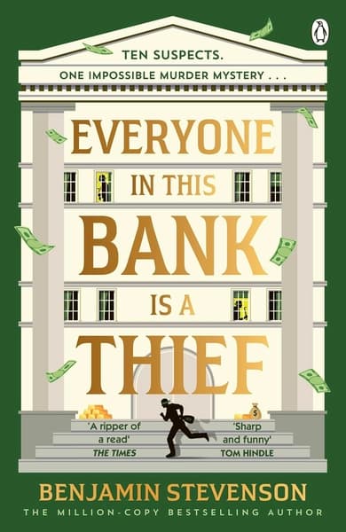 Everyone in This Bank is a Thief by Benjamin Stevenson
