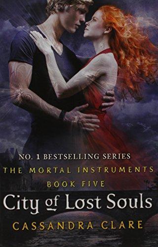 City of Lost Souls (The Mortal Instruments #5) by Cassandra Clare