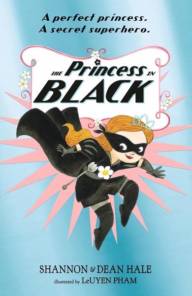 The Princess in Black by Shannon Hale