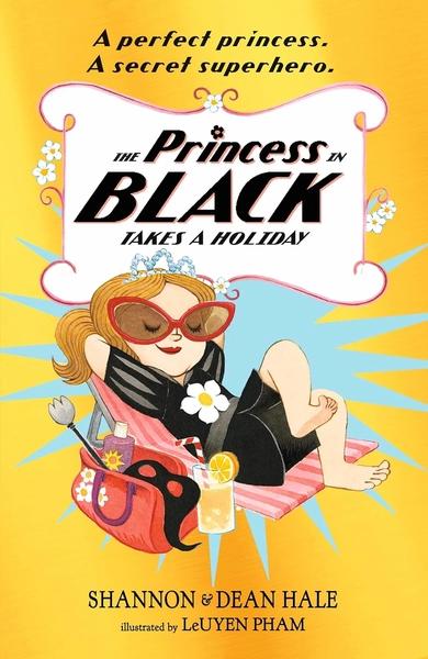 The Princess in Black Takes a Holiday by Shannon Hale