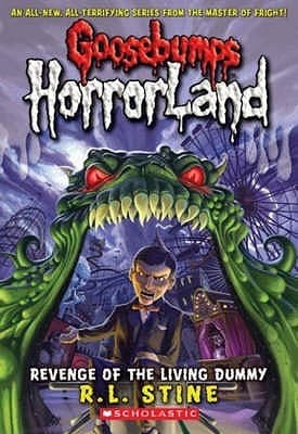 Revenge of the Living Dummy by R.L.Stine