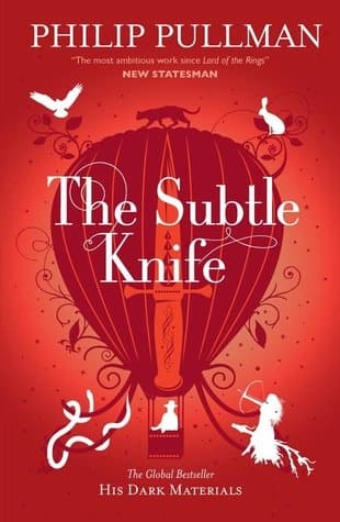 The Subtle Knife by Philip Pullman