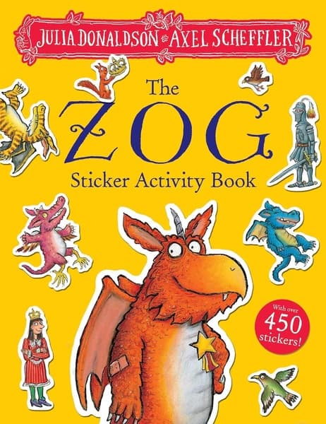 The Zog Sticker Book by Julia Donaldson, Axel Scheffler