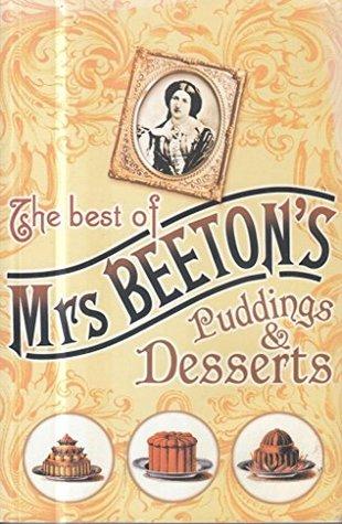 Puddings and Desserts by Isabella Beeton