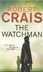 The Watchman by Robert Crais