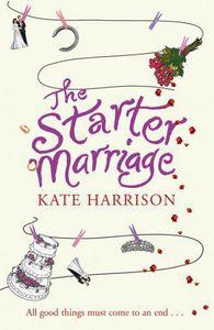 The Starter Marriage by Kate Harrison