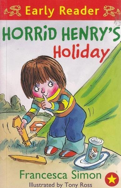 Horrid Henry's Holiday by Francesca Simon