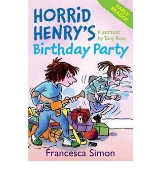 Horrid Henry's Birthday Party by Francesca Simon