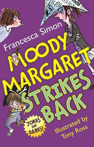 Moody Margaret Strikes Back by Francesca Simon