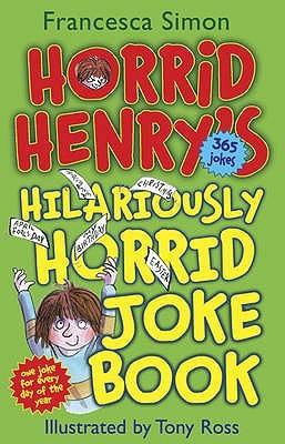 Hilariously Horrid Joke Book by Francesca Simon