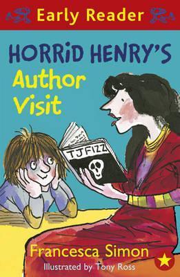 Horrid Henry's Author Visit by Francesca Simon