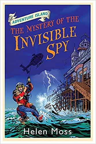 Adventure Island 10: The Mystery of the Invisible Spy by Helen Moss