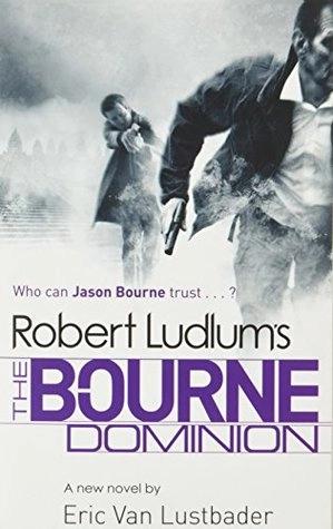 The Bourne Dominon by Robert Ludlum