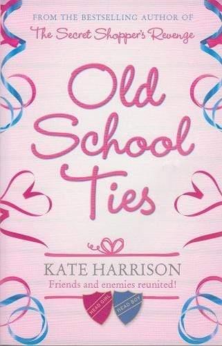 Old School Ties by Kate Harrison