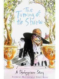 THE TAMING OF THE SHREW by Andrew Matthews