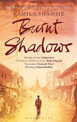 Burnt Shadows by Kamila Shamsie