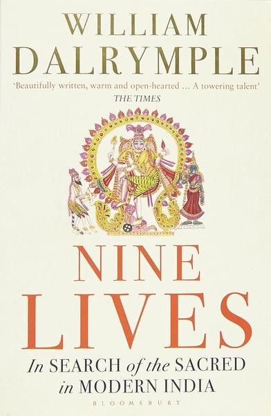 Nine Lives by William Dalrymple