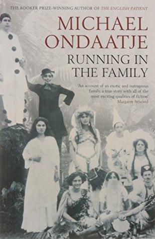 Running in the family by Michael Ondaatje