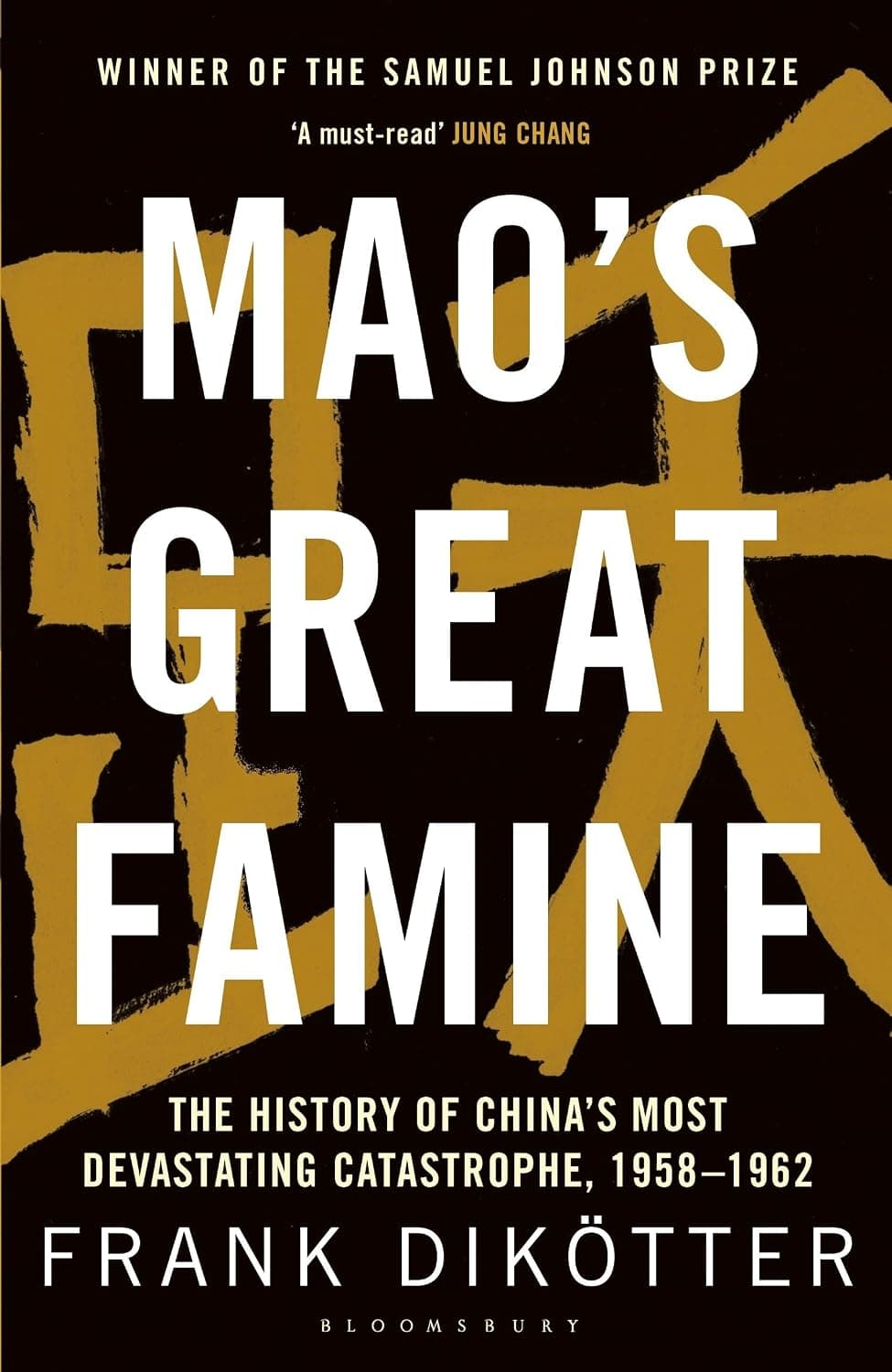 Mao's Great Famine by Frank Dikotter