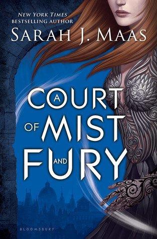 Court of Mist and Fury by Sarah J. Maas