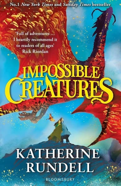 Impossible Creatures by Katherine Rundell