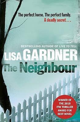 The Neighbour by Lisa Gardner