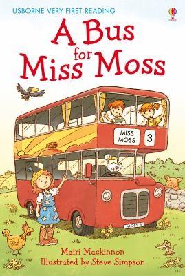 A Bus for Miss Moss by Mairi Mackinnon, Steve Simpson